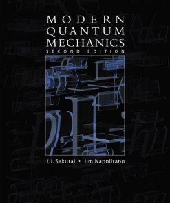 Solution Manual for Modern Quantum Mechanics, 2/E 2nd Edition J. J. Sakurai, Jim J. Napolitano