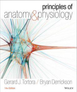 Test Bank for Principles of Anatomy and Physiology, 14th Edition, Gerard J. Tortora, Bryan H. Derrickson, ISBN-10: 1118774566, ISBN-13: 9781118774564, ISBN : 9781118808979, ISBN : 9781118344392, ISBN : 9781118345009