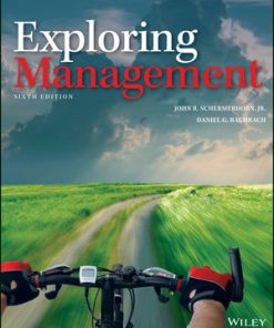 Test Bank for Exploring Management 6th Edition John R. Schermerhorn Jr. Daniel G. Bachrach