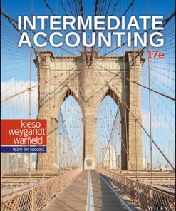 Solution Manual for Intermediate Accounting 17th by Kieso