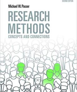 Test Bank for Research Methods Concepts and Connections, 2nd Edition Michael Passer