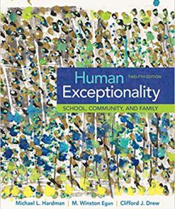 Test Bank for Human Exceptionality: School, Community, and Family 12th Edition