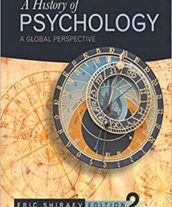 Test Bank for A History of Psychology: A Global Perspective Second Edition