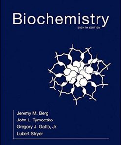 Test Bank for Biochemistry Eighth Edition