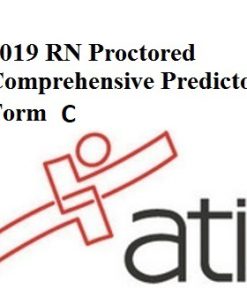 ATI RN Proctored Comprehensive Predictor 2019 Form C