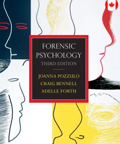 Test Bank for Forensic Psychology 3/E 3rd Edition Joanna Pozzulo, Craig Bennell, Adelle Forth