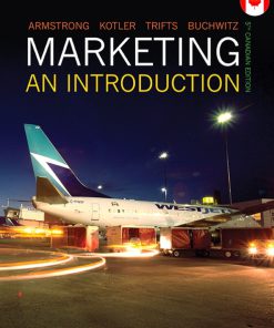 Test bank for Marketing: An Introduction, Fifth Canadian Edition Gary Armstrong, Philip Kotler, Valerie Trifts, Lilly Anne Buchwitz