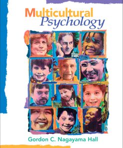 Test Bank for Multicultural Psychology, 2/E 2nd Edition Gordon Nagayama Hall