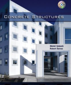 Solution Manual for Concrete Structures Mehdi Setareh, Robert M. Darvas