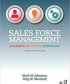 Test Bank for Sales Force Management 12th by Johnston