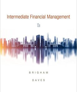 Test Bank for Intermediate Financial Management, 13th Edition, Eugene F. Brigham Phillip R. Daves