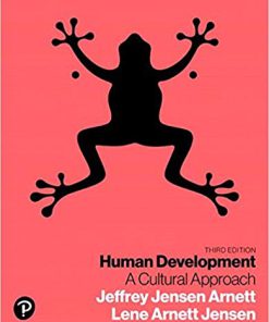 Test Bank for Human Development: A Cultural Approach (3rd Edition) 3rd Edition