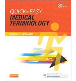 Test Bank for Quick and Easy Medical Terminology 8th Edition by Leonard