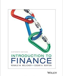 Solution Manual for Introduction to Finance: Markets, Investments, and Financial Management, 16th Edition