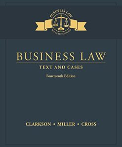 Test Bank For Business Law: Text and Cases 14th Edition