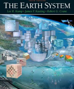 Solution Manual for The Earth System 3/E 3rd Edition Lee R. Kump, James F. Kasting, Robert G. Crane