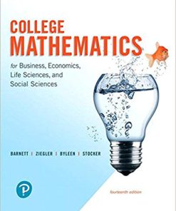 Solution Manual for College Mathematics for Business, Economics Life Sciences and Social Sciences 14th by Barnett