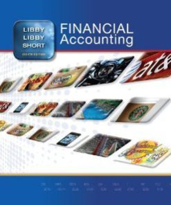 Solution manual for Financial Accounting Libby Libby Short 8th edition