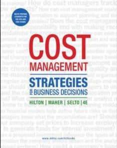 Solution manual for Cost Management:Strategies for business decisions Hilton Maher Selto 4th edition