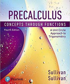 Test Bank for Precalculus: Concepts Through Functions, A Unit Circle Approach to Trigonometry 4th Edition by Sullivan