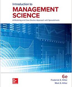 Test Bank for Introduction to Management Science: A Modeling and Case Studies Approach with Spreadsheets 6th Edition