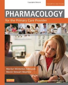 Test Bank for Pharmacology for the Primary Care Provider, 4th Edition, Edmunds, ISBN-10: 0323087906, ISBN-13: 9780323087902