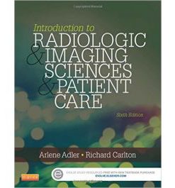 Test Bank for Introduction to Radiologic and Imaging Sciences and Patient Care 6th Edition by Adler