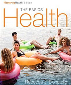 Test Bank for Health The Basics, The Mastering Health Edition 12th by Donatelle