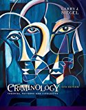 Test bank for Criminology: Theories Patterns and Typologies 13th Edition by Siegel