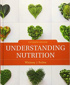 Test Bank for UNDERSTANDING NUTRITION 15th by Whitney