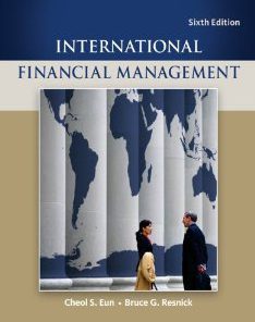 Solution manual for International Financial Management Eun Resnick 6th edition