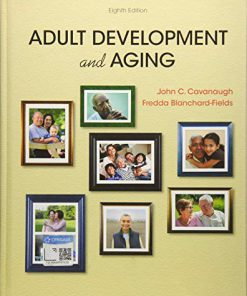 Test Bank For Adult Development and Aging 8th Edition