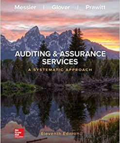 Solution Manual for Loose-Leaf for Auditing & Assurance Services: A Systematic Approach 11th ed. Edition