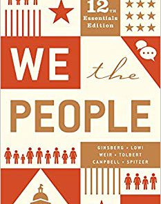 Test Bank for We the People (Essentials Twelfth Edition) Essentials Twelfth Edition