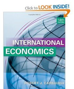 Solution manual for International Economics Carbaugh 14th edition