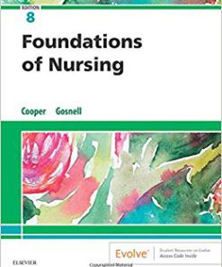 Test Bank for Foundations of Nursing 8th Edition