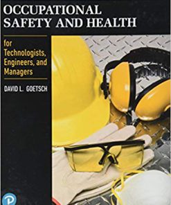 Test Bank for Occupational Safety and Health for Technologists Engineers and Managers (9th Edition) (What’s New in Trades & Technology) 9th Edition