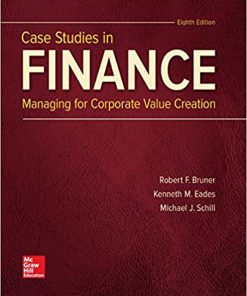 Solution Manual for Case Studies in Finance 8th Bruner