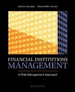 Solution manual for Financial Institutions Management:A Risk Management Approach Saunders Cornett 8th edition