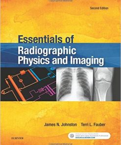 Test Bank for Essentials of Radiographic Physics and Imaging 2nd Edition by Johnston