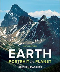 Solution Manual for Earth: Portrait of a Planet (Sixth Edition) Sixth Edition