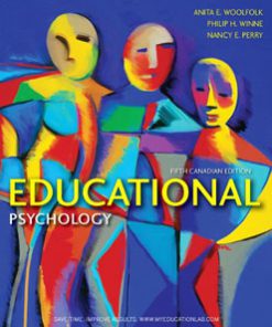 Test Bank for Educational Psychology, 5th Canadian Edition, Anita E. Woolfolk, ISBN-10: 0132575272, ISBN-13: 9780132575270