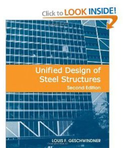 Solution manual for Unified Design of Steel Structures Geschwindner 2nd Edition