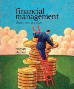 Solution manual for Financial Management Theory and Practice Brigham Ehrhardt 13th edition