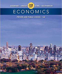 Test Bank for Economics: Private and Public Choice, 16th Edition, William A. McEachern