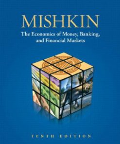 Test Bank for Economics of Money Banking and Financial Markets, 10th Edition : Mishkin Download