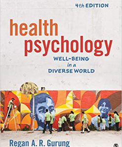 Test Bank for Health Psychology Well-Being in a Diverse World 4th by Gurung