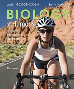 Test Bank For Biology of Humans: Concepts, Applications, and Issues (6th Edition) 6th Edition