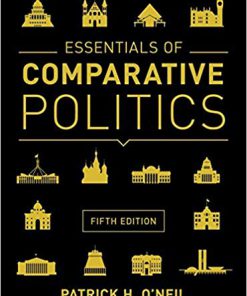 Test Bank for Essentials of Comparative Politics 5th by O’Neil