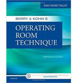 Test Bank for Berry and Kohns Operating Room Technique 13th Edition by Phillips